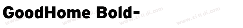 GoodHome Bold字体转换